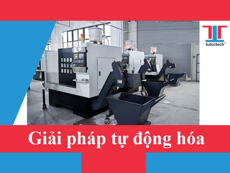 Máy phay CNC tự động mang đến giải pháp tự động hóa tối ưu cho doanh nghiệp