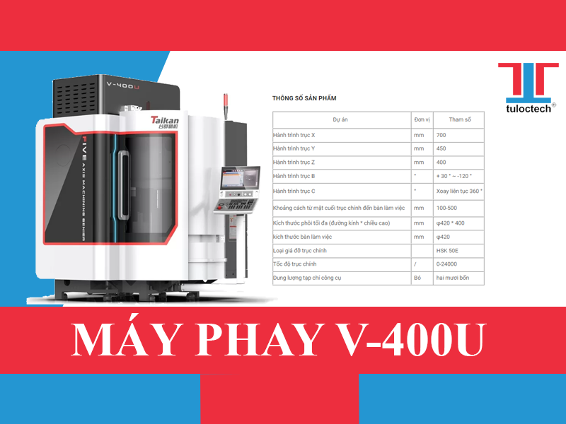 Máy CNC V-400U cung cấp giải pháp gia công phức tạp cao