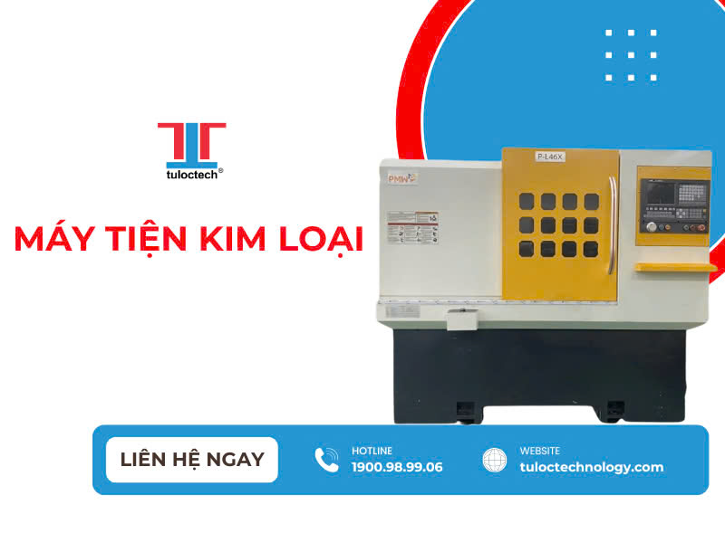 Máy tiện kim loại