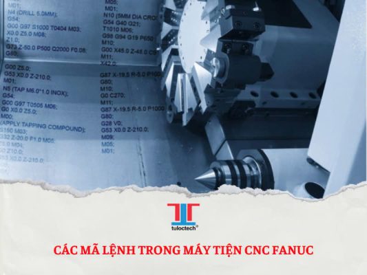 các mã lệnh trong máy tiện cnc fanuc