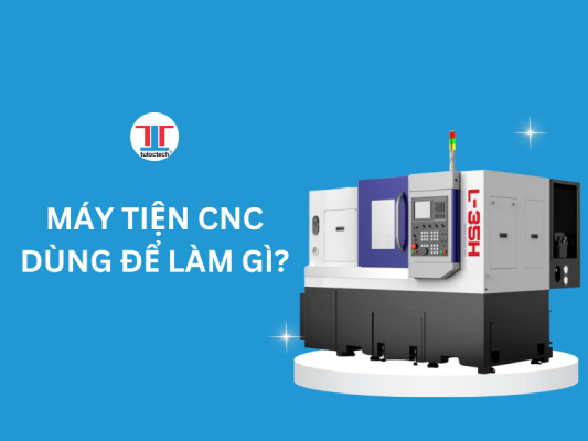 máy tiện cnc dùng để làm gì