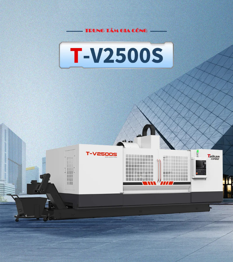 Trung tâm gia công định hình Taikan T-V2500S